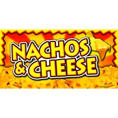 Sign 12X24in Nachos And Cheese Design 1ea (2019)